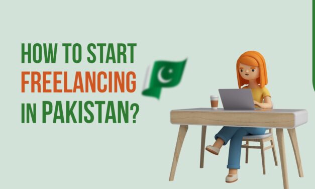 how to start freelancing in Pakistan